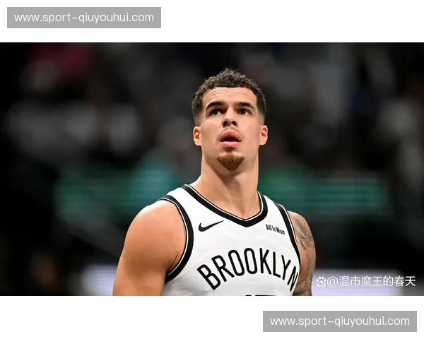 篮网阵容极度年轻化 伤病潮导致防守效率崩坏选择摆烂
